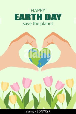 Poster zum Welttag mit einer Kugel in Form eines Herzens, Händen und Blumen. Happy Earth Day Banner. Flache Abbildung. Stock Vektor
