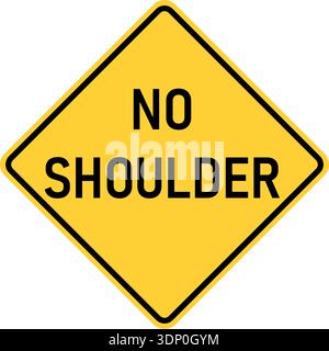 Vektorgrafik eines us No Shoulder Highway-Schilds. Sie besteht aus der Formulierung No Shoulder in einem schwarzen und gelben Quadrat, das um 45 Grad geneigt ist Stock Vektor