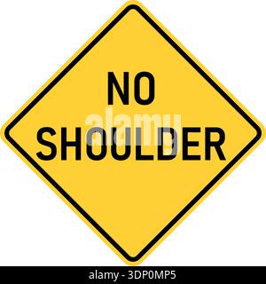Vektorgrafik eines us No Shoulder Highway-Schilds. Sie besteht aus der Formulierung No Shoulder in einem schwarzen und gelben Quadrat, das um 45 Grad geneigt ist Stock Vektor