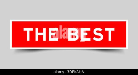 Rote quadratische Aufkleber mit dem Wort „The Best“ auf grauem Hintergrund Stock Vektor