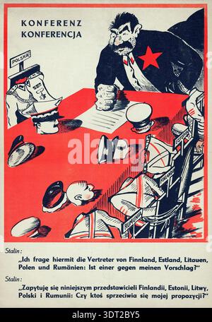 Dieses mächtige Anti-Stalin-Propaganda-Poster aus den 1940er Jahren, wahrscheinlich aus dem Zweiten Weltkrieg, zeigt Joseph Stalin bedrohlich über einem Konferenztisch, wo Vertreter kleinerer Nationen wie Polen, Finnland, Estland, Litauen und Rumänien in ein Grab gedrängt werden. Der deutsche und polnische Text unten übersetzt, dass Stalin fragt, ob jemand gegen seine Vorschläge ist, und hebt die sowjetische Expansionspolitik während dieser Zeit hervor. Stockfoto