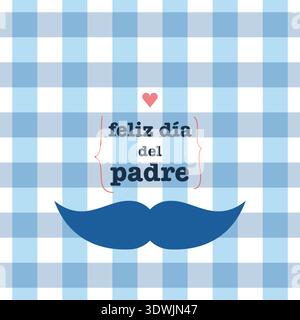 Happy Vatertag: Feliz Dia del Padre auf Spanisch. Quadratischer Hintergrund. Vektorillustration, flache Ausführung Stock Vektor