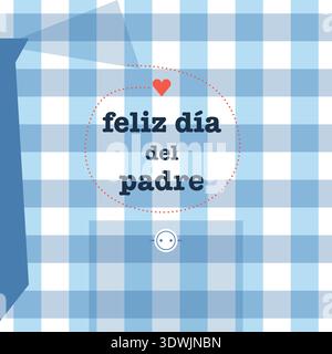 Happy Vatertag: Feliz Dia del Padre auf Spanisch. Quadratischer Hintergrund. Vektorillustration, flache Ausführung Stock Vektor