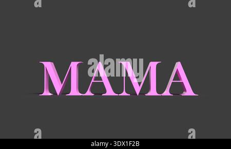 MAMA Text Schriftart Zeichen Symbol Glücklicher Muttertag Familie Ereignis Mai Monat Mutterschaft Geschenk Mama Mam Text Schriftart MAMA Glücklichen Muttertag Frühling lustiges Objekt MAMA q Stockfoto