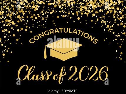 Banner der Klasse 2026. Goldene Konfetti-Abschlussfeier oder Abschlussball-Dekorationen. Glückwunsch an das Typografie-Poster der Absolventen. Vektorabbildung Stock Vektor