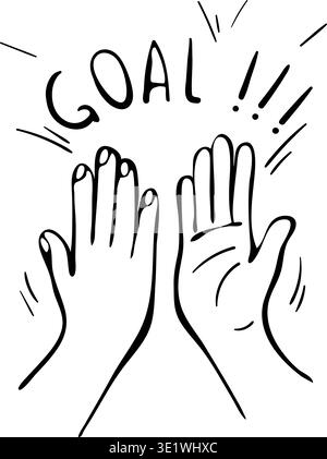 Symbol für hohe fünf Hände mit Zieltext. Fußballfans feiern Gewinn und Scoring während des Fußballspiels. Hand Gezeichneter Doodle Vektor. Stock Vektor