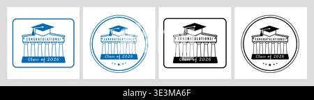 Set des Logos für Klasse von 2026 . Herzlichen Glückwunsch zur Absolventklasse von 2026 mit akademischem Cap, Aufbau von College, Akademie, High School. Design für Diplom in Stock Vektor