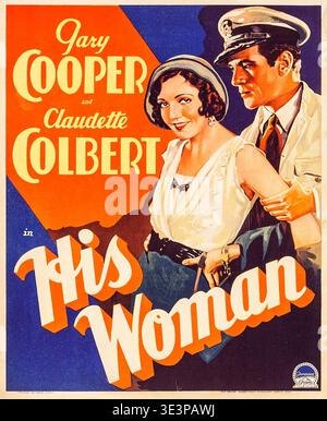 Dieses Vintage-amerikanische Filmplakat von 1931 für „seine Frau“ zeigt eine Illustration der Stars des Films, Gary Cooper und Claudette Colbert. Das Design hebt die beiden Schauspieler mit einem auffälligen, farbenfrohen grafischen Stil hervor, der typisch für Kinowerbung der frühen 1930er Jahre ist. Stockfoto