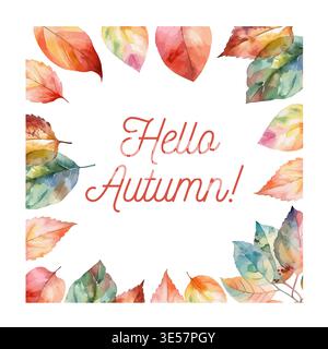 Quadratischer Rahmen mit Aquarellblättern im Herbst. Hallo Herbst. Handgezeichnet. Nicht AI, Vektordarstellung. Stock Vektor
