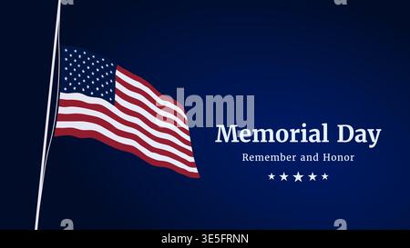 Gedenktag Hintergrund mit US-Flagge und Text erinnern und ehren. Halbstab der amerikanischen Flagge. Stock Vektor