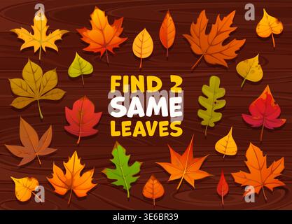Spieltabelle für Kinder, finde zwei helle Herbstblätter. Lehrblatt mit Herbstblättern in gelben, orangen und roten Farben. Spieltabelle für Kinder in der Herbstsaison Stock Vektor