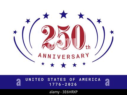 250 Jahre USA. Logo für 250 Jahre Unabhängigkeit. Feuerwerk, weißer Hintergrund. 4. juli: Unabhängigkeitstag. 4. Juli Nationa Stock Vektor