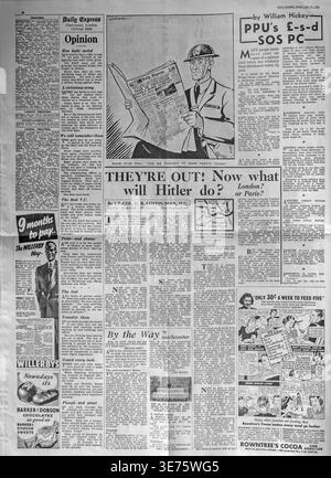 Dieses Schwarzweiß-Bild zeigt die Meinungsseite des Daily Express ab Freitag, dem 31. Mai 1940. Die zentrale Überschrift: „SIE sind RAUS! Nun, was wird Hitler tun?“, dominiert die Seite, begleitet von einer strategischen Karte, die den „nächsten deutschen Schub“ in Richtung Städte wie Paris und Reims beschreibt. Ein redaktioneller Abschnitt mit dem Titel „Opinion“ zollt der Tapferkeit der B.E.F. und der Royal Air Force Tribut und hebt insbesondere den ersten V.C. hervor, der an Flying Officer Garland und Sergeant Gray vergeben wurde. Stockfoto