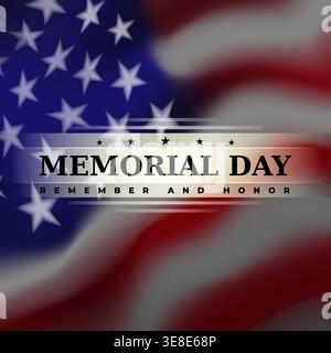 Memorial Day in den USA. Schriftzüge erinnern und ehren. Hintergrund der amerikanischen Flagge. Feiertag des Gedenkens und der Ehre der Soldaten, des Militärs, das während der Zeit gestorben ist Stock Vektor