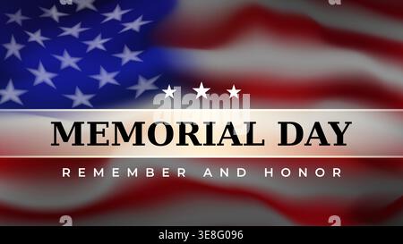 Memorial Day in den USA. Schriftzüge erinnern und ehren. Hintergrund der amerikanischen Flagge. Feiertag des Gedenkens und der Ehre der Soldaten, des Militärs, die gestorben sind Stock Vektor