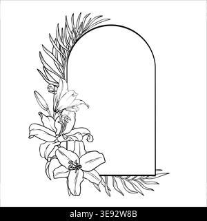 Schwarz-weißer Blumenbogen. Vertikaler Rahmen aus tropischen Blumen und Blättern. Vektorstrauß von Lilien im Line Art Stil. Vektor-Schwarzweiß Stock Vektor