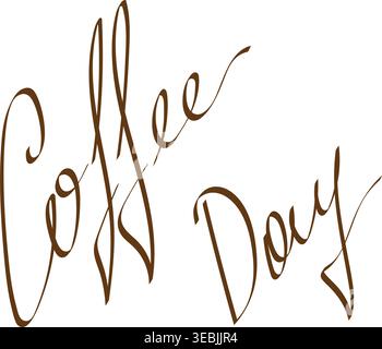 Coffee Day Handschrift. Modernes Café-Konzept oder Medienpost kalligraphisches minimalistisches flaches Design. Isolierte Vektor-Illustration Café-Werbeaktion oder Menü-Design-Element, Verpackung, Poster, Medienpost, Tag Stock Vektor