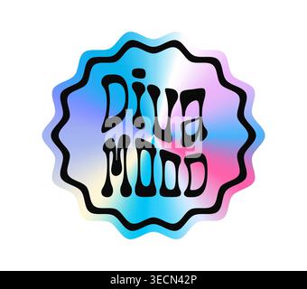 Diva Mood Hologramm Retro Y2K-Aufkleber oder -Etikett. Farbverlauf Chrom irisierend Retro-Etikett, reflektierendes holografisches Y2K Vektor-Patch. Glänzende Folienaufkleber mit flippiger Typografie und gewelltem Rand Stock Vektor