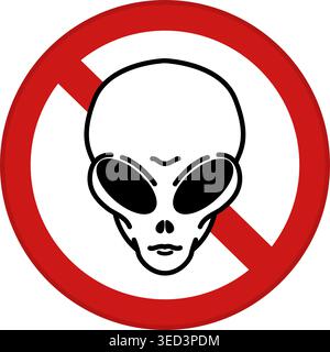 Rotes Zeichen Kein Alien. Vektorsymbol. Humorvolles Straßenschild. Keine UFOs. Keine Außerirdische Zivilisation Stock Vektor