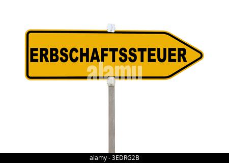 Gelbes Schild auf weißem Hintergrund mit dem Wort ERBSCHAFTSSTEUER bedeutet Erbschaftssteuer Stockfoto