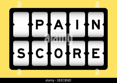 Schwarze Farbe in Wort Pain Score auf Slot Banner mit gelbem Hintergrund Stock Vektor