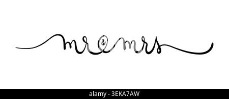 Mr&Mrs-Karte. Handgezeichnetes positives Zitat. Moderne Pinselkalligraphie. Isoliert auf weißem Hintergrund Stock Vektor