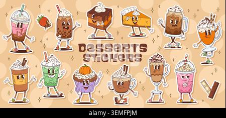Retro-Hippie-Groovige Dessertfiguren-Aufkleber-Pack. Cartoon süßes Gebäck und heiße Getränke in lustigen Tassen und Gläsern. Vektor grooviger Schokoladenkuchen, Cupcake und Kaffee, Kuchen und Latte mit Sahne Stock Vektor
