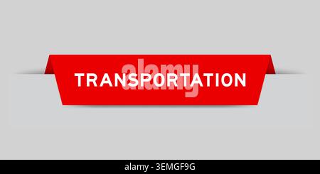 Rot eingefügtes Etikett mit Worttransport auf grauem Hintergrund Stock Vektor