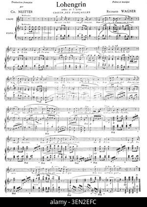 Notenblatt mit dem Chor der Verlobten aus Richard Wagners romantischer Oper Lohengrin. Das Dokument ist ein Klavierauszug in französischer Sprache, ein Notenblatt, eine Reproduktion eines Originals aus dem 19. Jahrhundert. Authentisch, Datei für optimale Verwendung wiederhergestellt; exaktes Datum des Originals unbekannt. Stockfoto