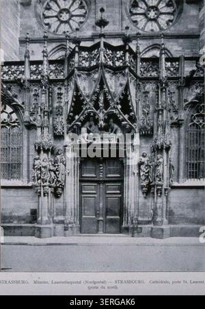 Das Portal St. Lorenz des Straßburger Doms wird 1908 gezeigt und zeigt den Nordeingang mit gotischen Skulpturendetails und architektonischen Rahmen als Teil des Außenfassadenensembles der Kathedrale. Stockfoto