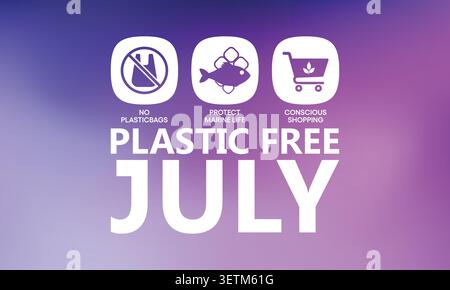 Illustration „Plastic Free July“ (Plastikfrei im Juli), die für Null Abfall, umweltfreundlichen Lebensstil, wiederverwendbare Produkte und Umweltbewusstsein für den Nachhaltigkeitscampaig werben Stock Vektor