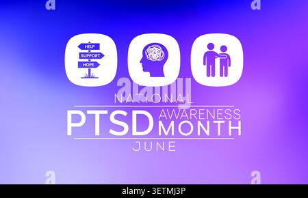 Der PTSD-Sensibilisierungsmonat wird jedes Jahr im Juni beobachtet. Die posttraumatische Belastungsstörung ist eine psychiatrische Störung, die bei Menschen mit Erfahrung auftreten kann Stock Vektor