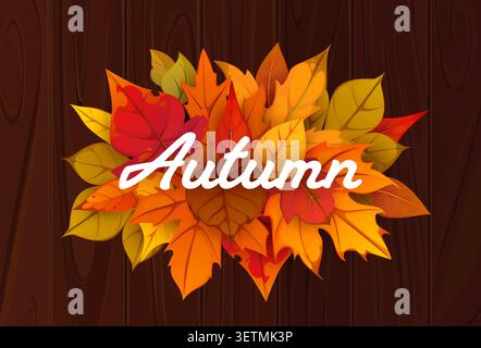 Herbstlaub auf hölzernem Hintergrund. Banner für die Herbstsaison mit farbenfrohem Laub. Leuchtende Anordnung aus roten, orangefarbenen, gelben und grünen Blättern mit Herbstschriftzug. Vektorbanner für saisonale Ereignisse Stock Vektor
