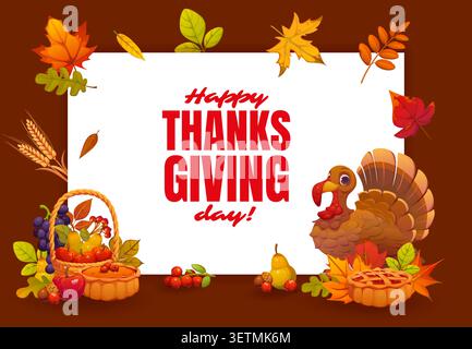 Thanksgiving Day Rahmenbanner mit Vektorgrenzen von Herbstblättern, Erntefrüchten, truthahn und Kürbiskuchen. Erntedankfest mit Ahornblättern, Apfelkorb und Weizenrahmen Stock Vektor