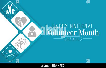 Der National Volunteer Month wird jedes Jahr im April gefeiert, um alle Freiwilligen in unseren Gemeinden zu ehren und die Freiwilligenarbeit durch die USA zu fördern Stock Vektor