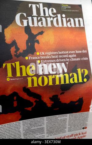 „Die Neue Normal? Guardian-Zeitung Schlagzeile Titelseite Extreme Hitze Temperaturen Hitzewelle heißester Tag Klimakrise Frankreich Heatrekord 25. Juni 2026 Stockfoto