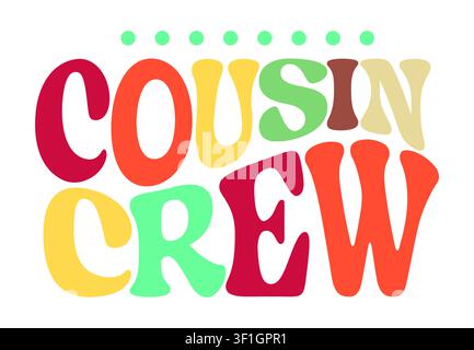 Cousin Crew groovy welliges Textdesign Stock Vektor