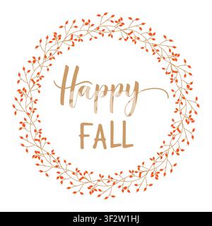 Fröhlicher Herbst-Schriftzug innerhalb eines runden Rahmenkranzes aus dünnen braunen Zweigen und hellen orangefarbenen Beeren auf weißem Hintergrund für Herbst-Grußkarten, Thanksgiving-Day-Poster und saisonale Vektoren. Vektorillustration Stock Vektor