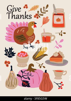 Give Thanks Thanksgiving-Poster mit Truthahn, Kürbissen, Preiselbeeren, Herbstblätter, warmem Getränk, Cupcake, Kürbiskonfit und Ernteleckereien. Gemütliche Herbstillustration für Grußkarten, Wandkunst und saisonale Dekoration. handgezeichnete Vektordatei. Stock Vektor