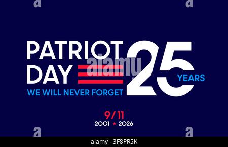 Patriot Day 2026, 25. Jahrestag, 9 11 25 Jahre Geburtstag Stock Vektor