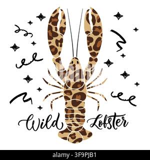 Vektorillustration mit Leopardenmuster und Hummer. Handgezeichnete Wildtierhauttextur mit abstrakten Formen. Trendiger Schriftzug, isolierte Design-Elemente Stock Vektor