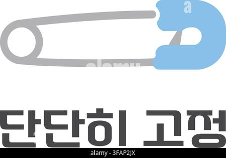 Eine offene Sicherheitsnadel wird mit koreanischem Text gezeigt, der „Fest befestigen“ bedeutet. Stock Vektor