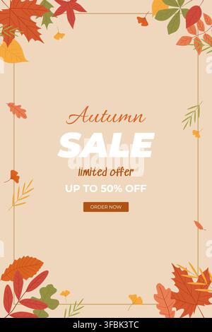 Herbstverkaufsposter mit dem Text „Herbst SALE begrenztes Angebot BIS ZU 50 RABATT“ und einer „JETZT BESTELLEN“-Schaltfläche, umrahmt von bunten Herbstblättern in Rot, Orange Stock Vektor