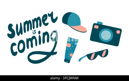 Schriftzug „Summer is Coming“, Touristenartikel. Sonnenbrille, Kamera, Kappe. Handgeschriebener Text Urlaubsgegenstände. Sonnencreme. Poster, Plakat auf weißem Hintergrund. Stock Vektor