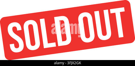Ein roter rechteckiger Stempel mit den Worten "SOLD OUT" in weißen Großbuchstaben wird auf einem sauberen weißen Hintergrund angezeigt. Stock Vektor
