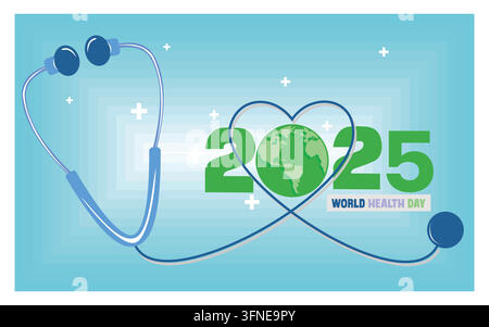 Weltgesundheitstag 2025 mit diesem lebendigen Poster, das ein Stethoskop zeigt, das ein Herz um die Erde bildet und von positiver Energie umgeben ist. Flacher Vektor Stock Vektor