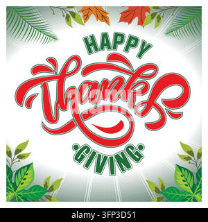Thanksgiving-Design mit eleganter Kalligraphie und saisonalen Dekorationen mit hellem Laub, das Wärme und Festlichkeit ausstrahlt. Flacher Vektor modern Stock Vektor