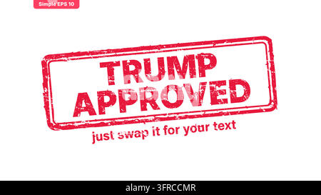 Roter, abgenutzter Stempel mit der Aufschrift TRUMP APPROVED innerhalb eines rechteckigen Rahmens auf weißem Hintergrund. Stock Vektor