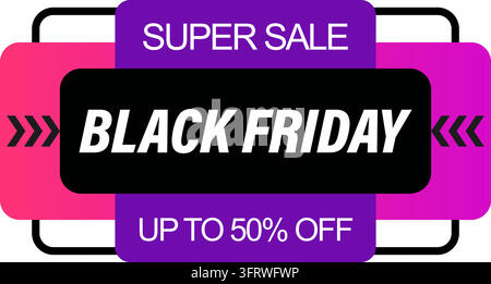 Black-Friday-Super-Sale-Banner-Design mit bis zu 50 Prozent Rabattangebot, moderne Vektorgrafik-Etikette Stock Vektor