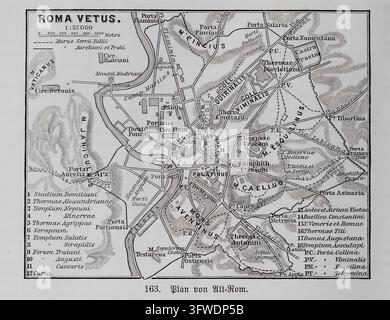 Historische deutsche Karte des antiken Roms, betitelt „Roma Vetus“ und beschriftet „163. Plan von Alt-Rom.“ Der detaillierte Plan zeigt die Stadt, Mauern, Tore, Straßen, Hügel, Aquädukte, Bäder, Tempel, Foren, Zirkus, Theater, Brücken und andere römische Denkmäler, mit lateinischen Ortsnamen und einem Maßstab von 1:52.000. Aus E. v. Seydlitzscher Geographie, veröffentlicht 1914. Stockfoto